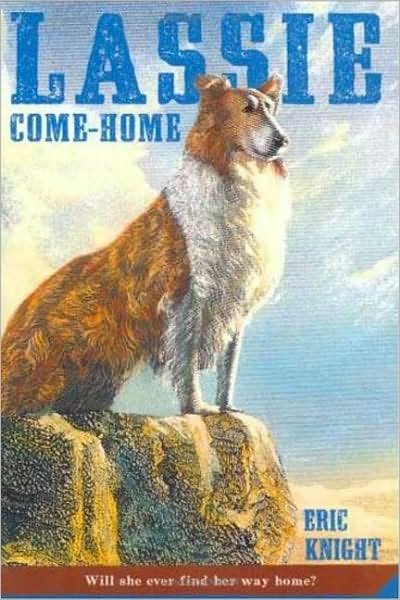 Cover for Eric Knight · Lassie Come-Home (Paperback Book) (2007)