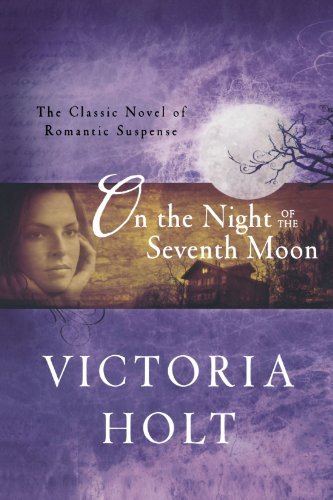 Cover for Victoria Holt · On the Night of the Seventh Moon (Paperback Book) [Reissue edition] (2010)