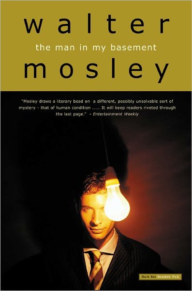 Cover for Walter Mosley · The Man in My Basement: a Novel (Taschenbuch) [Reprint edition] (2005)