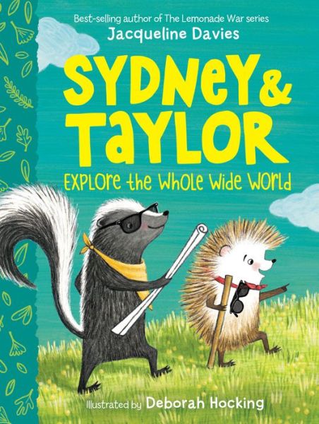 Cover for Jacqueline Davies · Sydney and Taylor Explore the Whole Wide World - Sydney and Taylor (Inbunden Bok) (2021)