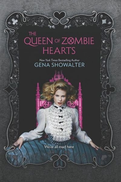 Cover for Gena Showalter · The Queen of Zombie Hearts (White Rabbit Chronicles) (Hardcover bog) (2014)