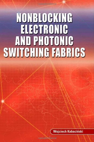 Cover for Wojciech Kabacinski · Nonblocking Electronic and Photonic Switching Fabrics (Hardcover Book) [2005 edition] (2005)