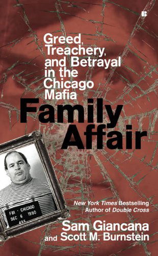 Cover for Scott M. Burnstein · Family Affair: Greed, Treachery, and Betrayal in the Chicago Mafia (Paperback Book) (2010)