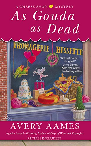 Cover for Avery Aames · As Gouda as Dead - Cheese Shop Mystery (Paperback Book) (2015)