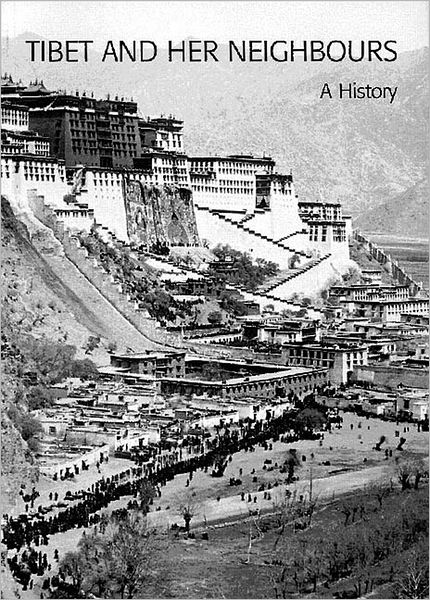 Cover for Alex Mckay · Tibet and Her Neighbours: a History (Paperback Book) (2004)