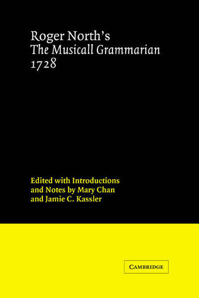 Cover for Roger North · Roger North's The Musicall Grammarian 1728 - Cambridge Studies in Music (Hardcover Book) (1990)