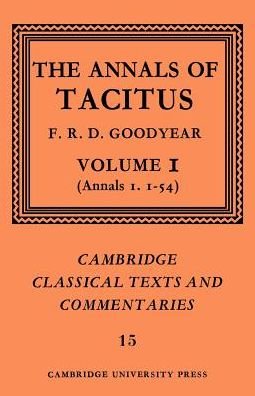 Cover for Tacitus · The Annals of Tacitus: Volume 1, Annals 1.1-54 - Cambridge Classical Texts and Commentaries (Pocketbok) (2005)