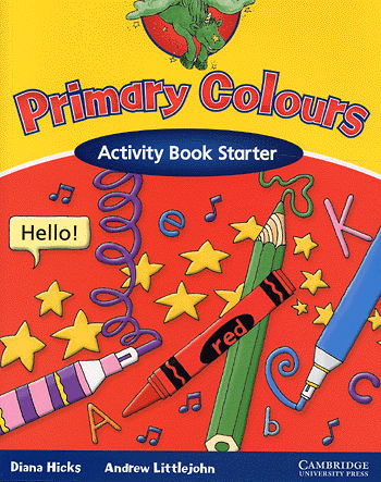 Cover for Hicks · Primary colours - Activity book starter (Book) (2003)