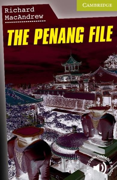 Cover for Richard MacAndrew · The Penang File Starter / Beginner - Cambridge English Readers (Taschenbuch) (2006)