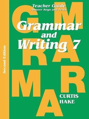 Cover for Steck-vaughn Company · Grammar &amp; Writing: Teacher Edition Grade 7 2nd Edition 2014 (Paperback Book) (2013)