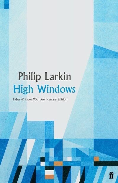Cover for Philip Larkin · High Windows (Gebundenes Buch) [Main edition] (2019)