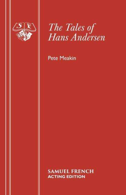 Cover for Hans Christian Andersen · The Tales of Hans Andersen - French's Acting Edition S. (Paperback Book) (1983)