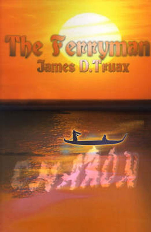 Cover for James Truax · The Ferryman (Paperback Book) (2000)