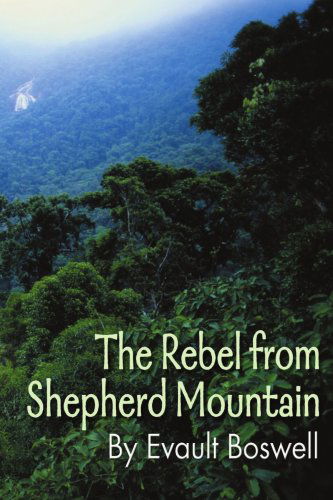 Cover for Evault Boswell · The Rebel from Shepherd Mountain (Paperback Book) (2000)