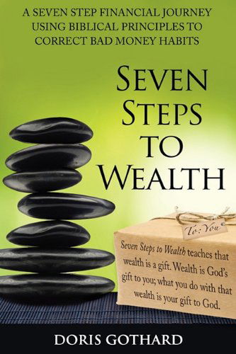 Cover for Doris M. Gothard · Seven Steps to Wealth (Pocketbok) (2011)