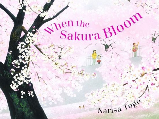 Cover for Narisa Togo · When the Sakura Bloom (Gebundenes Buch) (2021)