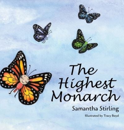 Cover for Samantha Stirling · The Highest Monarch (Hardcover Book) (2020)