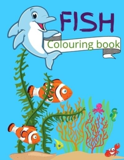 Fish Colouring Book - Nicole Neek - Libros - Nicoleta Udroiu - 9780688186319 - 3 de junio de 2021
