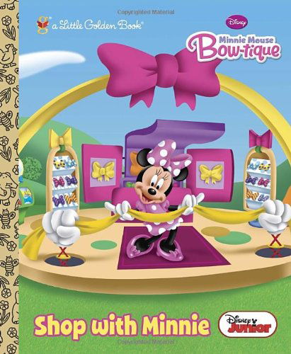 Shop with Minnie (Disney Junior: Mickey Mouse Clubhouse) (Little Golden Book) - Andrea Posner-sanchez - Books - Golden/Disney - 9780736430319 - August 7, 2012