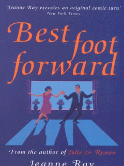 Cover for Jeanne Ray · Best Foot Forward (Paperback Book) (2002)