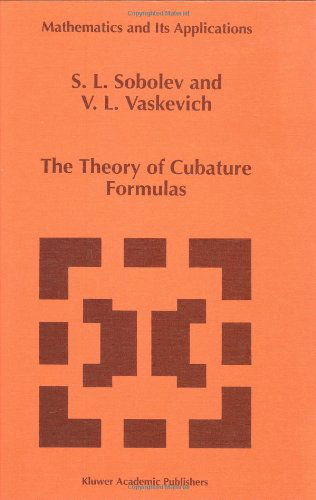 Cover for S.l. Sobolev · The Theory of Cubature Formulas - Mathematics and Its Applications (Hardcover Book) (1997)