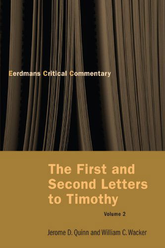 Cover for Mr. Jerome D. Quinn · The First and Second Letters to Timothy Volume 2 (Paperback Book) (1999)