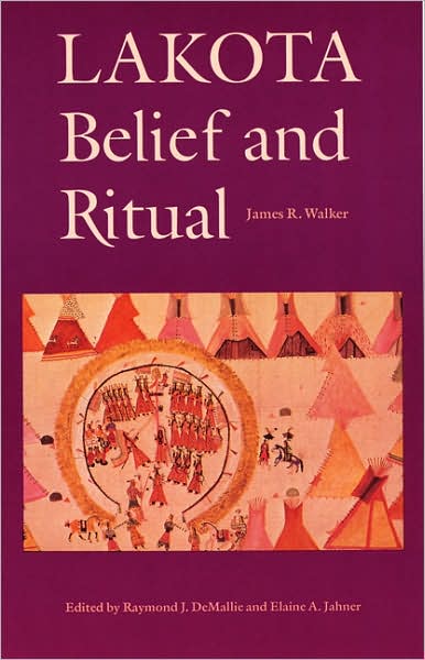 Cover for James R. Walker · Lakota Belief and Ritual (Paperback Book) [New edition] (1991)