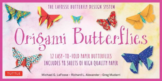 Cover for Michael G. LaFosse · Origami Butterflies Kit: The LaFosse Butterfly Design System (Book) (2018)