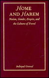 Cover for Inderpal Grewal · Home and Harem: Nation, Gender, Empire and the Cultures of Travel (Post-contemporary Interventions) (Gebundenes Buch) (1996)