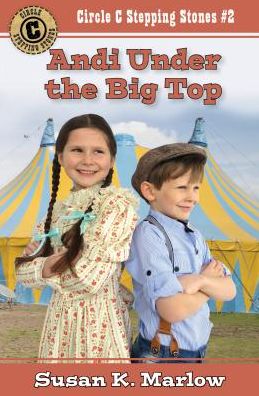 Cover for Susan K. Marlow · Andi Under the Big Top (Pocketbok) (2017)