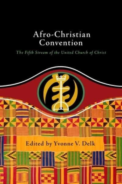 Cover for Yvonne Delk · Afro-Christian Convention (Book) (2023)