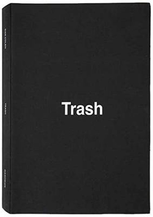 Cover for Josh Smith · Dan Colen: Trash (Hardcover bog) (2014)
