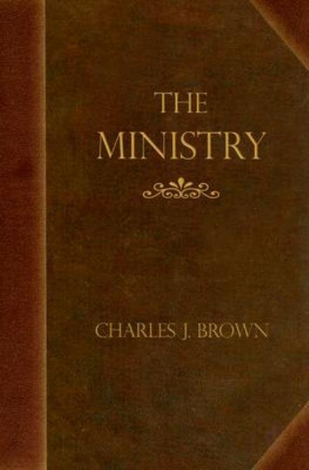 Cover for Charles Brown · Ministry (Hardcover bog) (2006)