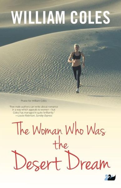 Cover for William Coles · The Woman Who Was the Desert Dream (Paperback Book) (2013)