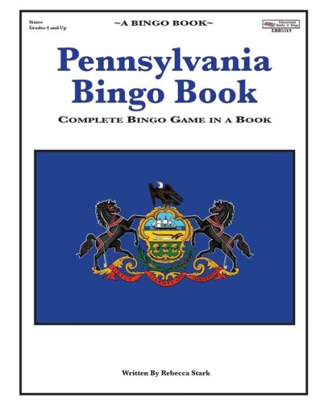 Cover for Rebecca Stark · Pennsylvania Bingo Book : Complete Bingo Game In A Book (Paperback Book) (2016)