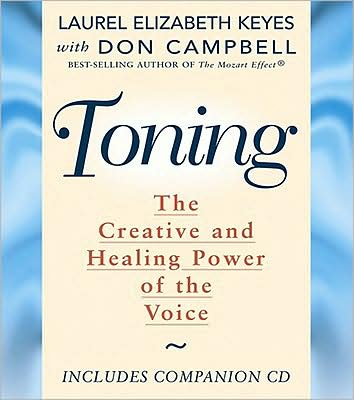 Cover for Laurel Keyes · Toning: The Creative and Healing Power of the Voice (Pocketbok) (2008)