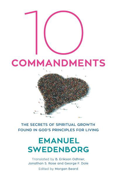 Cover for Emanuel Swedenborg · Ten Commandments: The Secrets of Spiritual Growth Found in God's Principles for Living (Paperback Book) (2024)