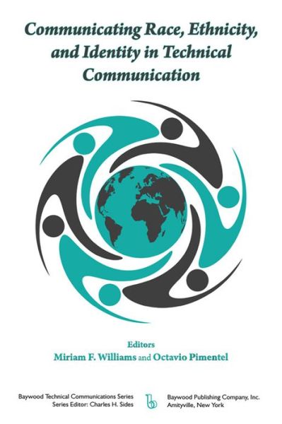 Cover for Miriam Williams · Communicating Race, Ethnicity, and Identity in Technical Communication - Baywood's Technical Communications (Hardcover Book) (2014)