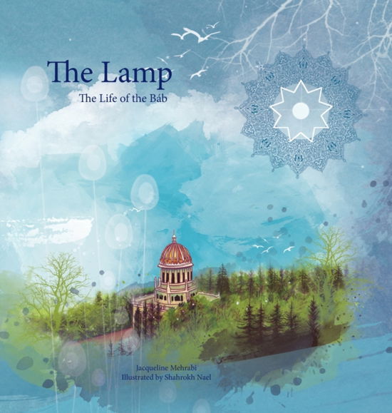 Cover for Jacqueline Mehrabi · The Lamp (Hardcover Book) (2022)