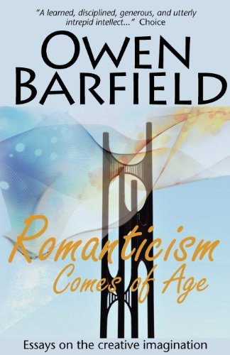 Romanticism Comes of Age - Owen Barfield - Libros - Barfield Press UK - 9780956942319 - 15 de marzo de 2012