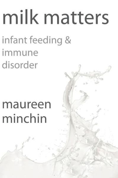Cover for Maureen Minchin · Milk Matters (Paperback Book) (2015)