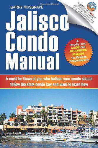 Cover for Garry Neil Musgrave · Jalisco Condo Manual (Paperback Book) (2011)