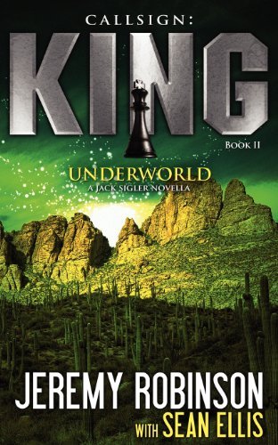 Cover for Sean Ellis · Callsign: King - Book 2 - Underworld (A Jack Sigler - Chess Team Novella) (Pocketbok) (2011)
