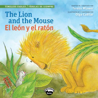 Cover for Teresa Mlawer · The Lion and the Mouse / El león y el ratón (Paperback Book) (2015)