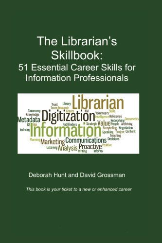 Cover for David Grossman · The Librarian's Skillbook: 51 Essential Career Skills for Information Professionals (Paperback Bog) (2013)