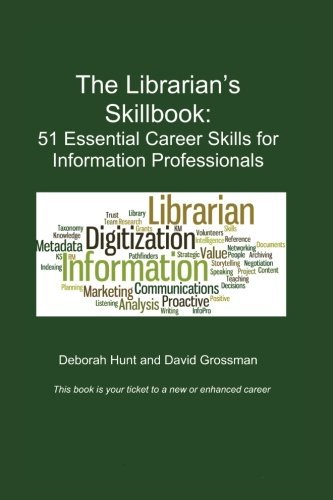 Cover for David Grossman · The Librarian's Skillbook: 51 Essential Career Skills for Information Professionals (Paperback Book) (2013)