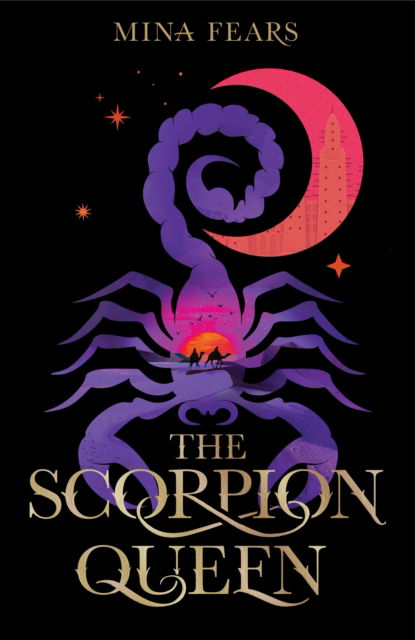 Cover for Mina Fears · The Scorpion Queen (Hardcover Book) (2025)