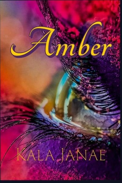 Cover for Kala Janae · Amber (Paperback Book) (2019)