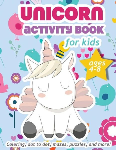 Cover for Zone365 Creative Journals · Unicorn Activity Book For Kids Ages 4-8 100 pages of Fun Educational Activities for Kids | coloring, dot to dot, mazes, puzzles, word search, and more! 8.5 x 11 inches (Taschenbuch) (2019)