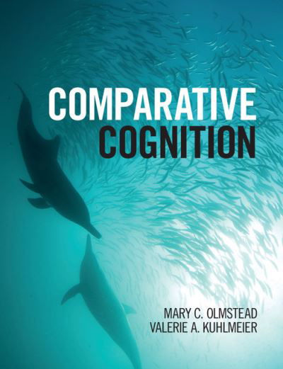 Cover for Olmstead, Mary C. (Queen's University, Ontario) · Comparative Cognition (Paperback Book) (2015)